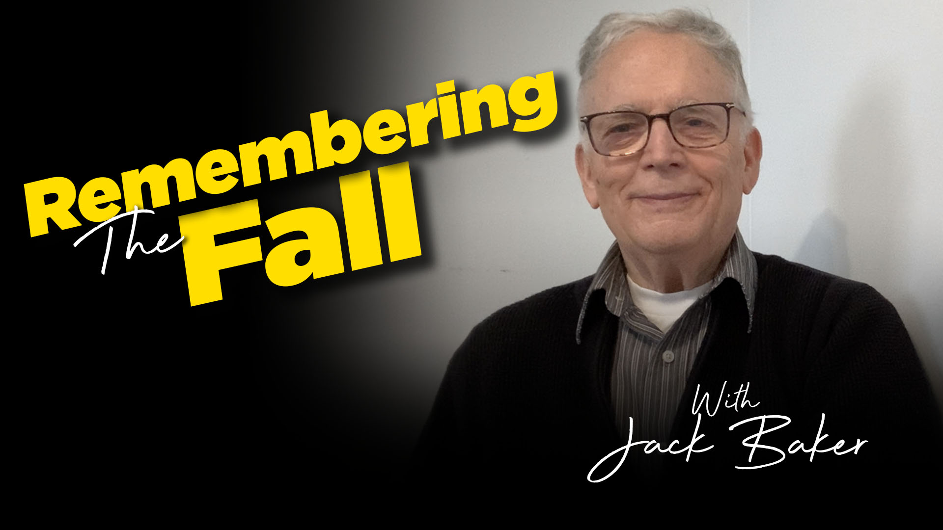 Remembering the Fall