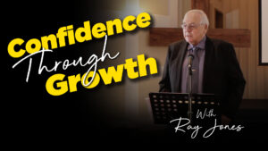 Confidence Through Growth : Ray Jones