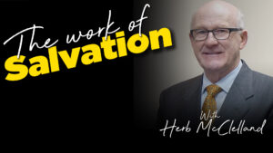 Herb McClelland : The Work of Salvation