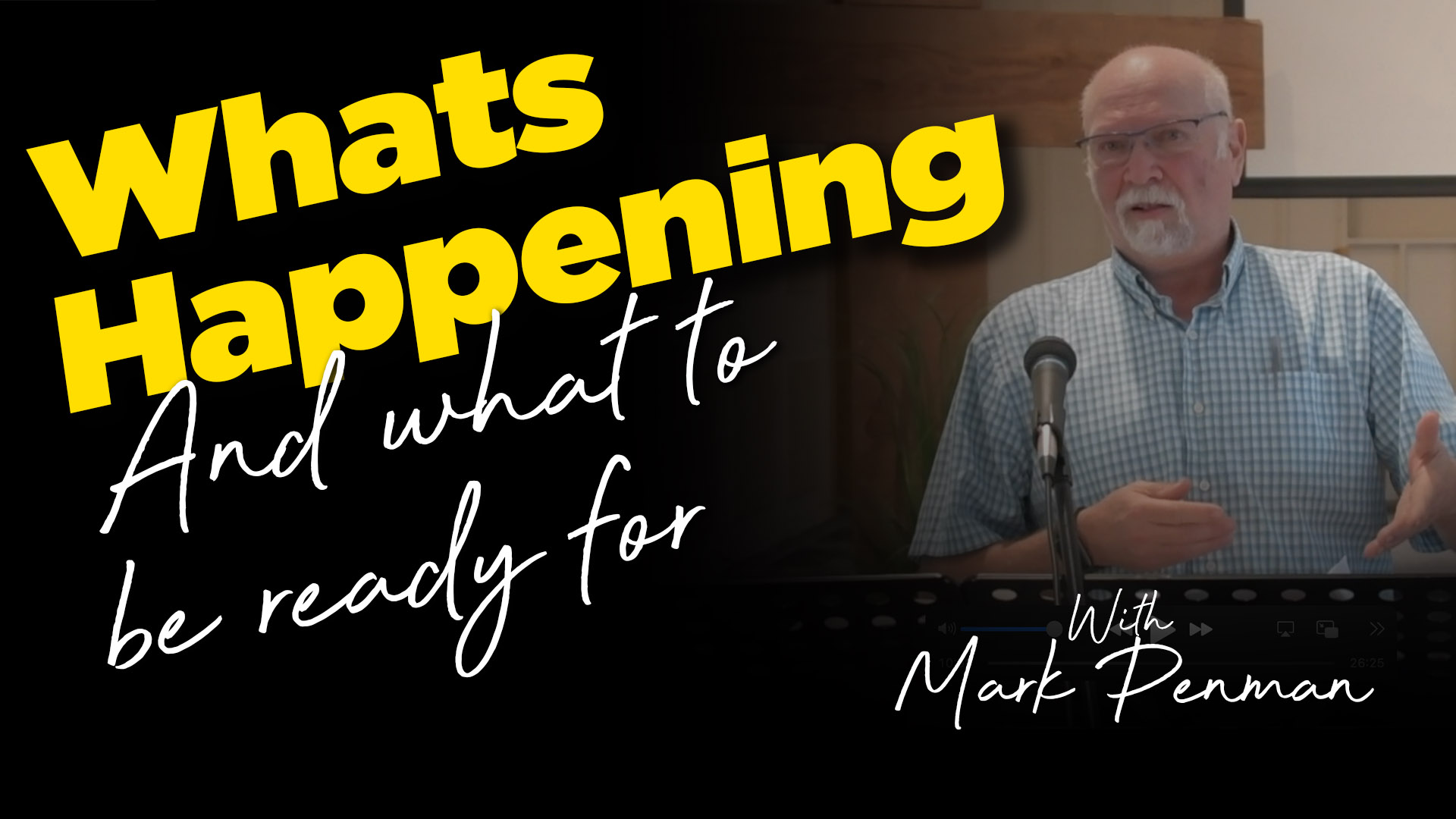 Mark Penman : Whats Happening. And, what to be ready for