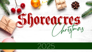 Shoreacres 2025 Sunday School Christmas Program