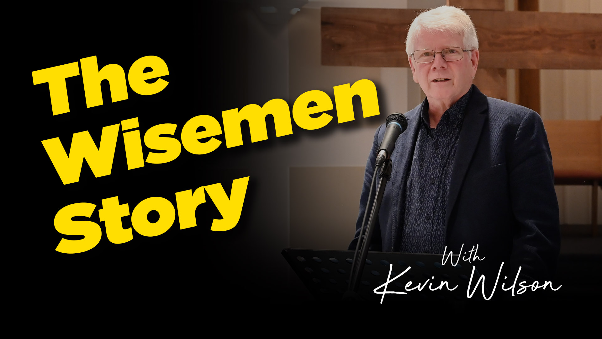Kevin WIlson : The Wisemen Story