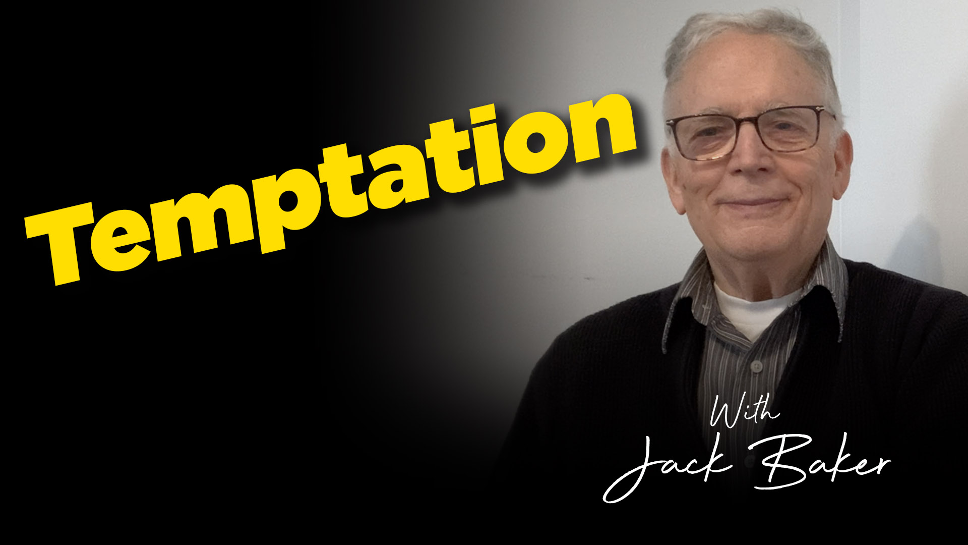 Jack Baker : Temptation