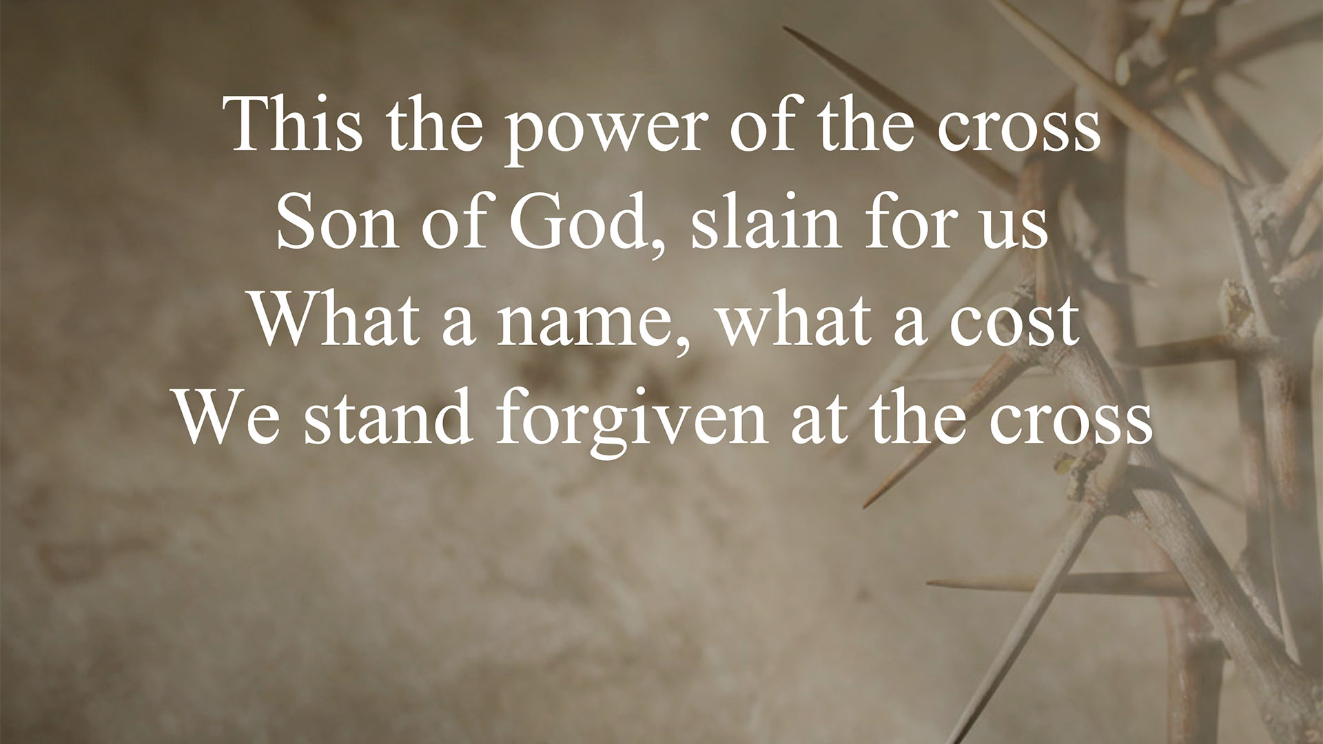 This the power of the cross Son of God, slain for us What a name, what a cost We stand forgiven at the cross