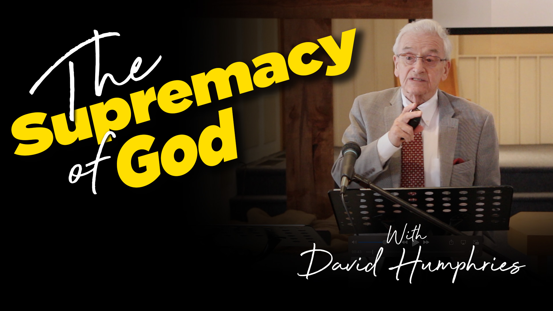 David Humphries : The Supremacy of God